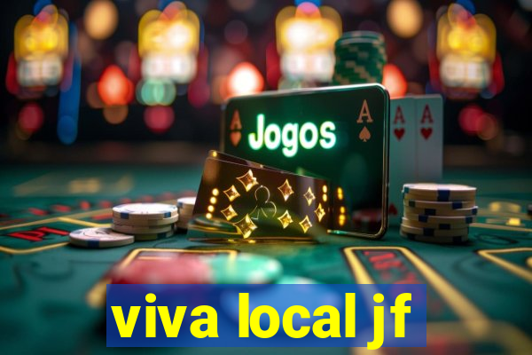 viva local jf