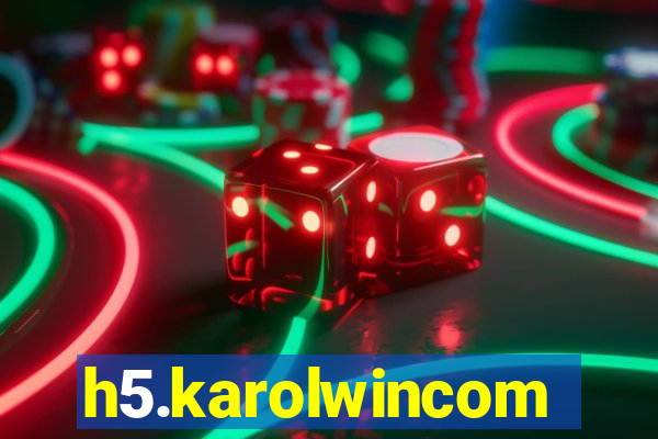 h5.karolwincom