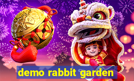 demo rabbit garden