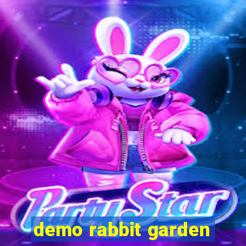 demo rabbit garden