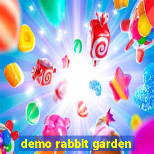 demo rabbit garden