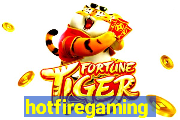 hotfiregaming