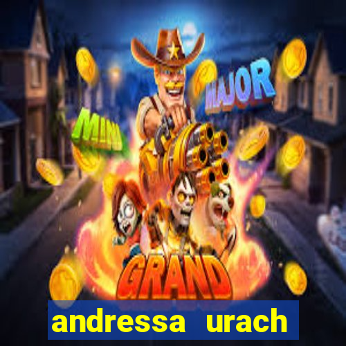 andressa urach fudendo com