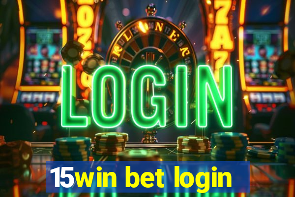 15win bet login