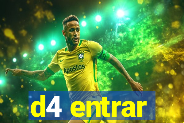 d4 entrar