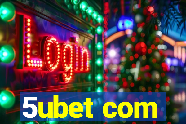 5ubet com