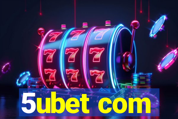 5ubet com