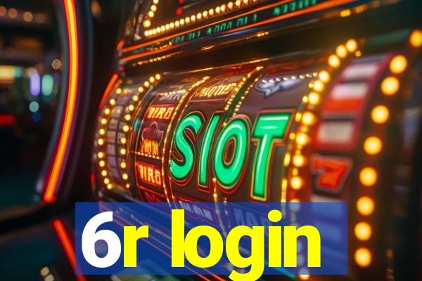 6r login