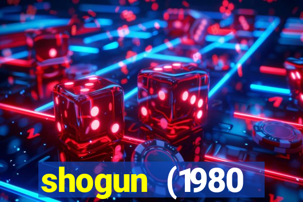 shogun (1980 dublado download)