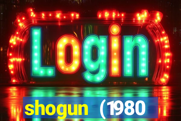 shogun (1980 dublado download)