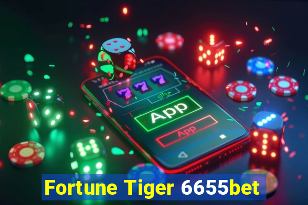 Fortune Tiger 6655bet