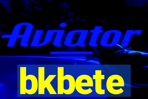 bkbete