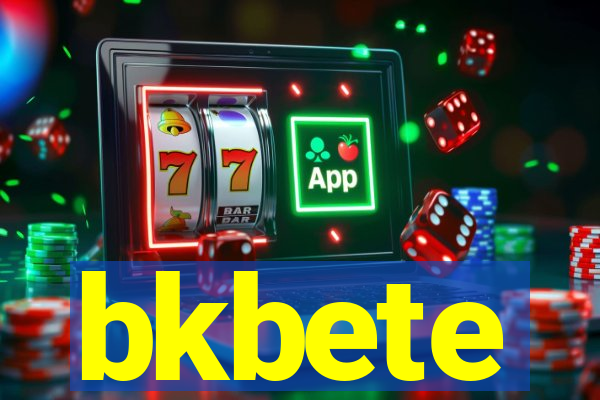 bkbete