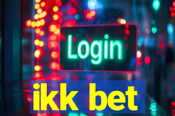 ikk bet