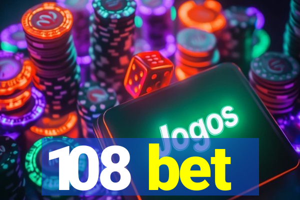 108 bet