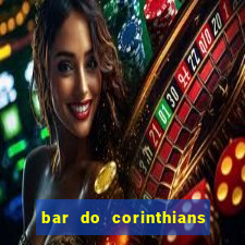 bar do corinthians em fortaleza