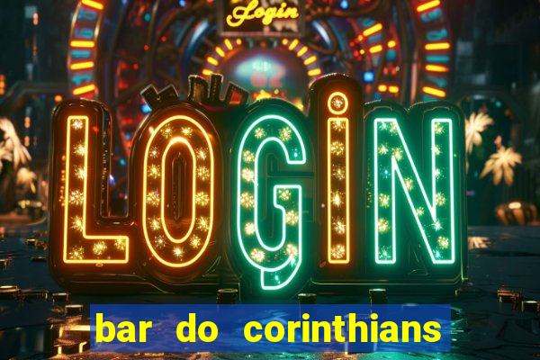 bar do corinthians em fortaleza