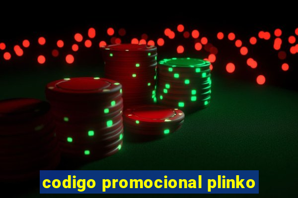 codigo promocional plinko