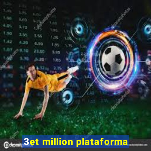 3et million plataforma