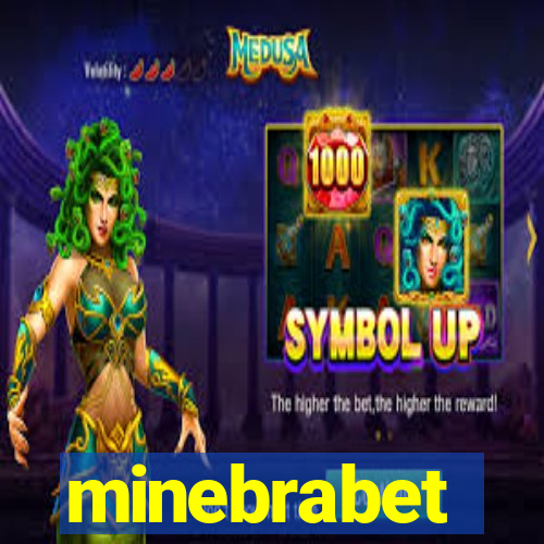 minebrabet