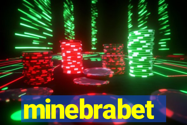 minebrabet