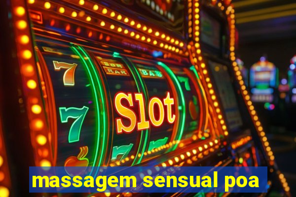 massagem sensual poa