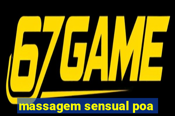 massagem sensual poa