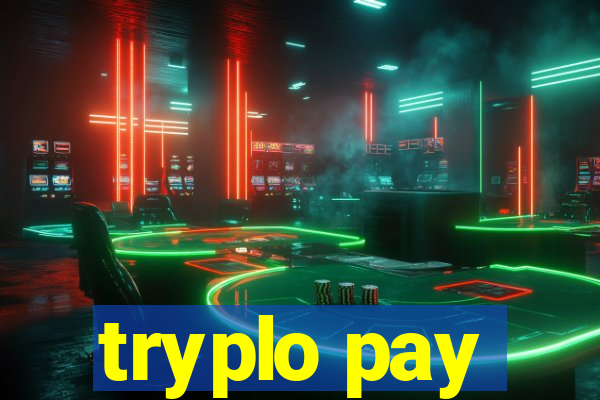 tryplo pay