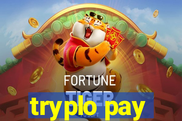 tryplo pay