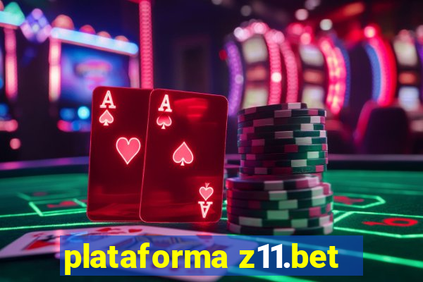 plataforma z11.bet