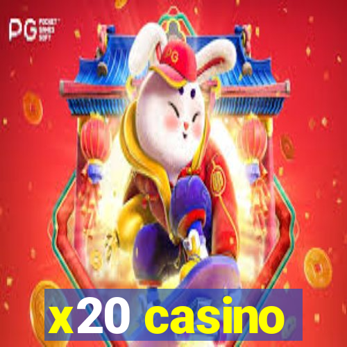 x20 casino