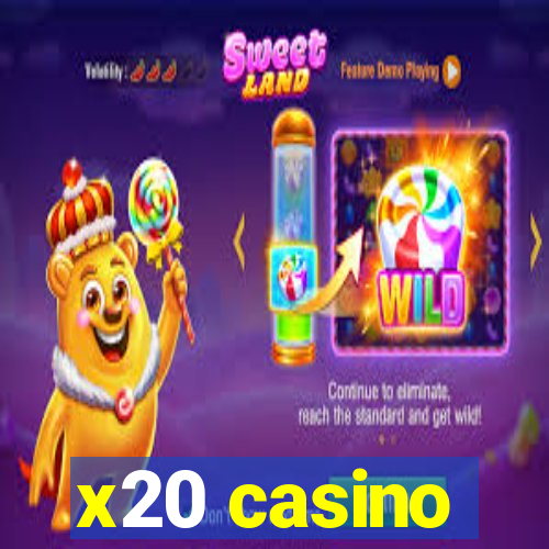 x20 casino