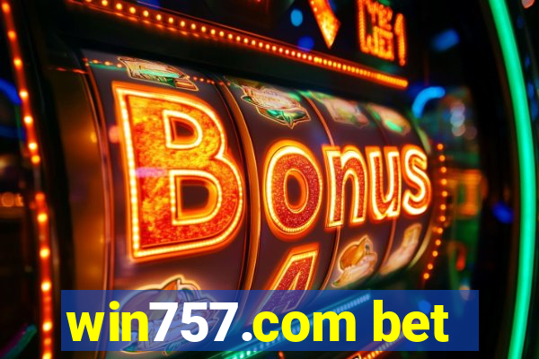 win757.com bet