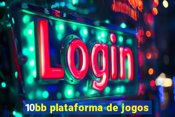 10bb plataforma de jogos