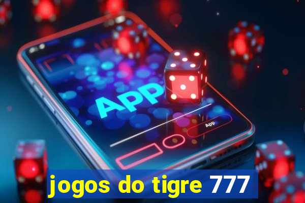 jogos do tigre 777