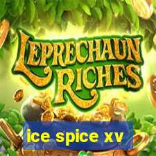 ice spice xv