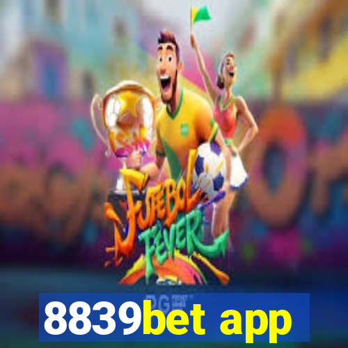 8839bet app