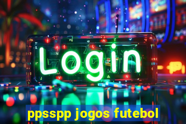 ppsspp jogos futebol