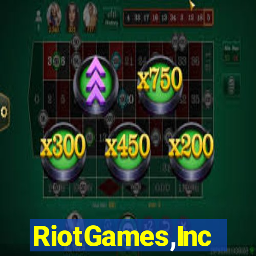 RiotGames,Inc