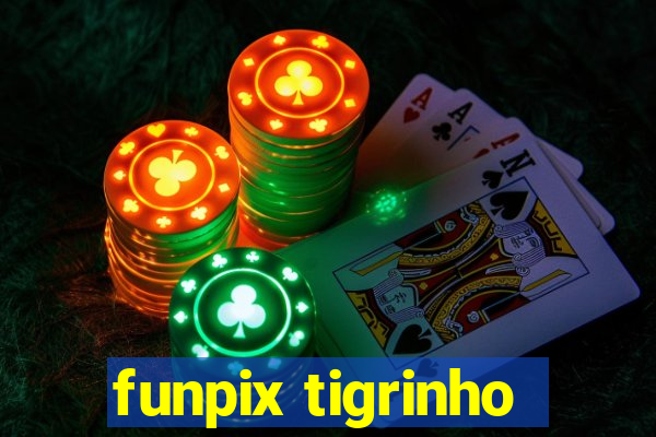 funpix tigrinho