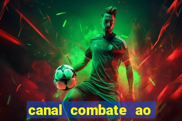 canal combate ao vivo online multicanais