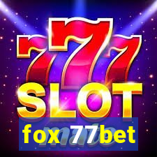 fox 77bet