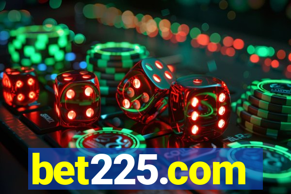 bet225.com