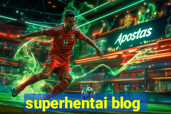 superhentai blog