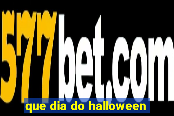 que dia do halloween