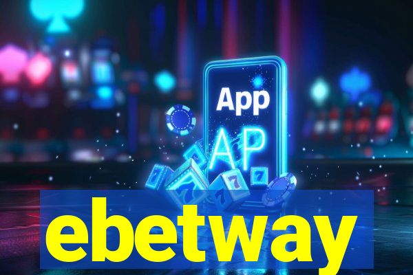 ebetway