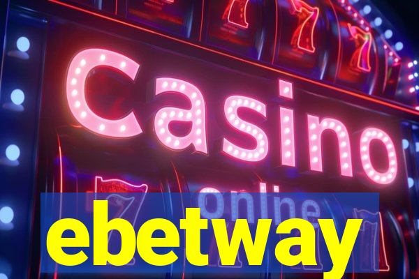 ebetway