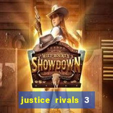 justice rivals 3 dinheiro infinito