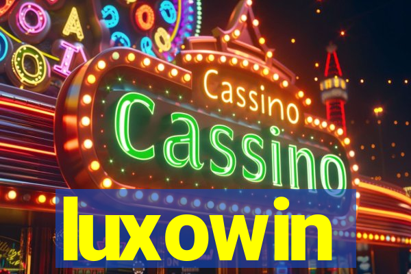 luxowin