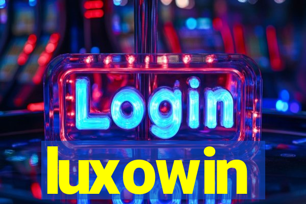 luxowin